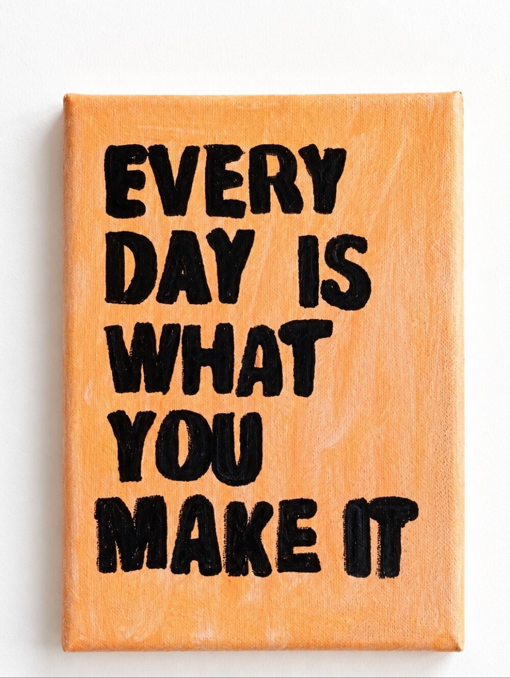 OOAK Orange Quote Canvas 5x7 Hand Painted Inspirational Wall Art Decor